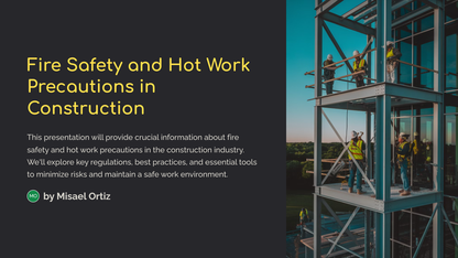 Fire Safety and Hot Work Precautions in Construction (Toolbox Download)