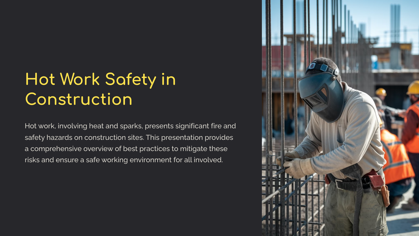 Hot Work Safety in Construction (Power Point Download)