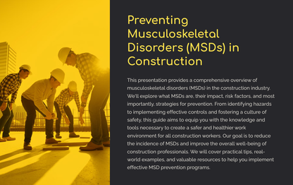 Preventing Musculoskeletal Disorders (MSDs) in Construction (Power Point Download)