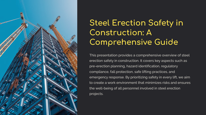 Steel Erection Safety in Construction: A Comprehensive Guide (Power Point Download)